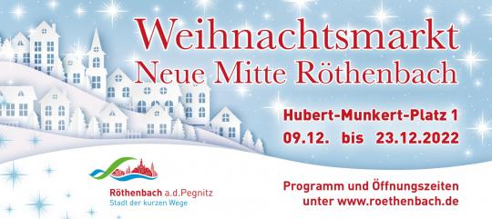 Bild vom Weihnachtsmarkt in Röthenbach vom 09. bis 23. Dezember 2022 - täglich geöffnet von 16.00 bis 20.00 bzw. 21.00 Uhr